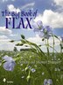 The Big Book Of Flax by Christian And Johannes Zinzendorf, Hardcover | Indigo Chapters