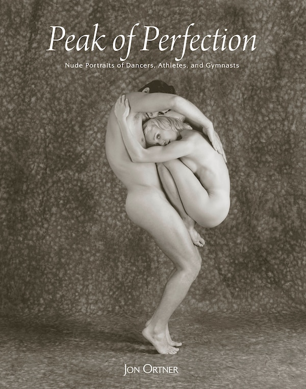 Peak Of Perfection by Jon Ortner, Hardcover | Indigo Chapters