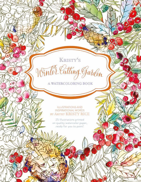 Kristy's Winter Cutting Garden by Kristy Rice, Paperback | Indigo Chapters