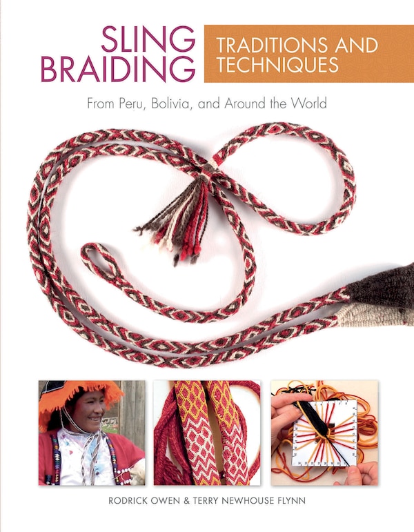 Sling Braiding Traditions and Techniques by Rodrick Owen, Hardcover | Indigo Chapters