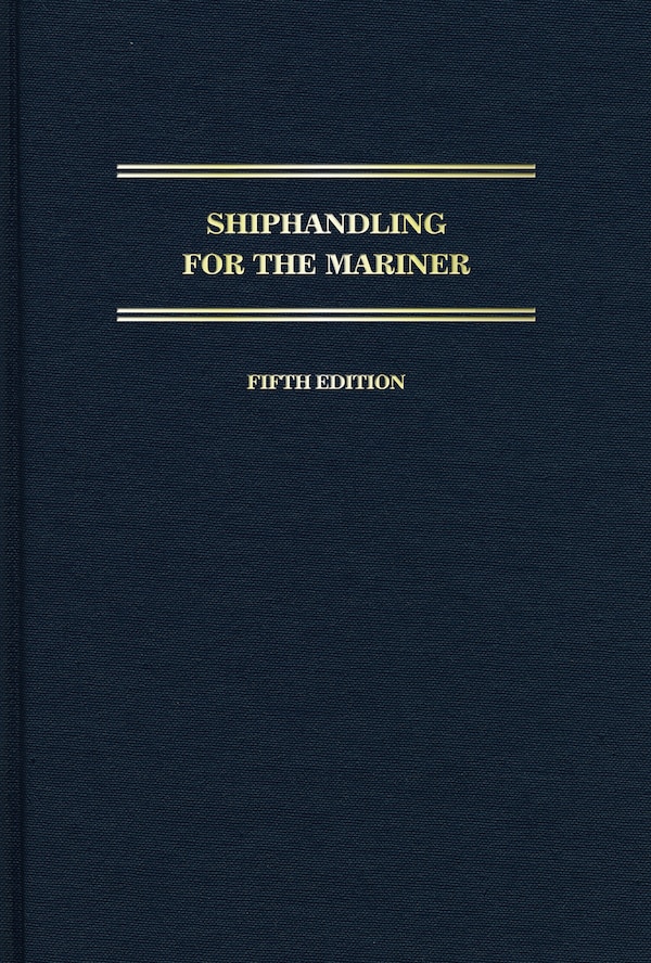 Shiphandling For The Mariner by Daniel H Macelrevey, Hardcover | Indigo Chapters