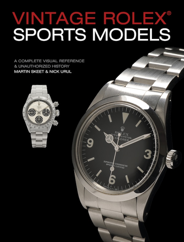 Vintage Rolex Sports Models 4th Edition by Martin Skeet, Hardcover | Indigo Chapters