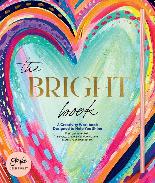 The Bright Book by Jessi Raulet (etta Vee), Hardcover | Indigo Chapters