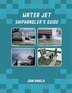 Water Jet Shiphandler's Guide by John Kinkela, Paperback | Indigo Chapters