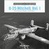 B-25 Mitchell Vol. 1 by William Wolf, Hardcover | Indigo Chapters