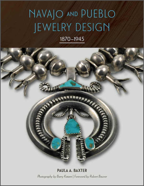 Navajo and Pueblo Jewelry Design by Paula A Baxter, Hardcover | Indigo Chapters