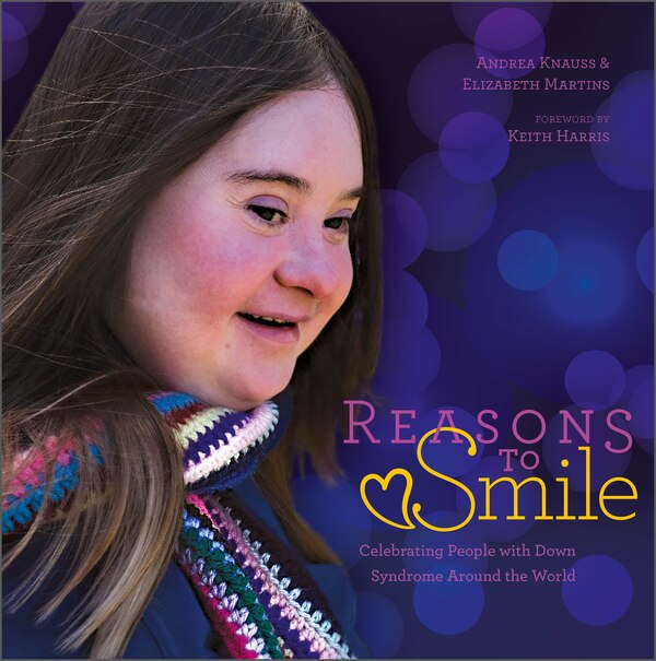 Reasons To Smile 2nd Edition by Andrea Knauss, Hardcover | Indigo Chapters