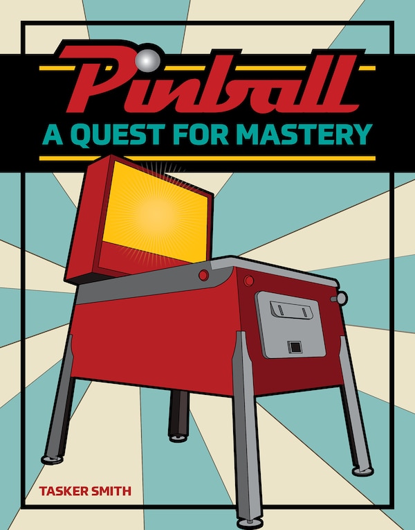 Pinball by Tasker Smith, Hardcover | Indigo Chapters