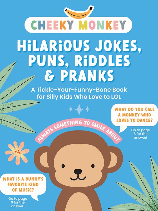 Cheeky Monkey - Hilarious Jokes Puns Riddles & Pranks by Better Day Books, Paperback | Indigo Chapters