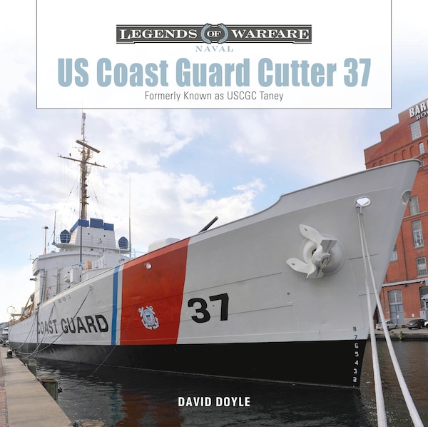 US Coast Guard Cutter 37 by David Doyle, Hardcover | Indigo Chapters