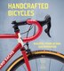 Handcrafted Bicycles by Christine Elliott, Hardcover | Indigo Chapters