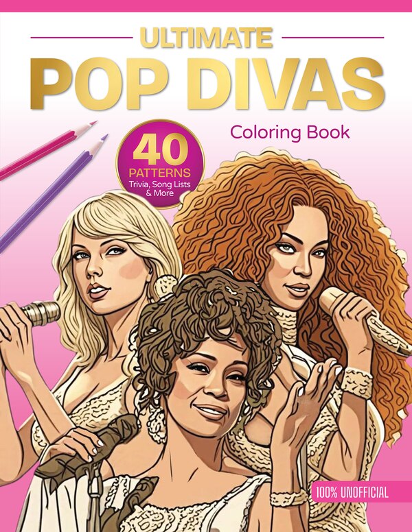 Ultimate Pop Divas Coloring Book by Schiffer Publishing, Ltd., Paperback | Indigo Chapters