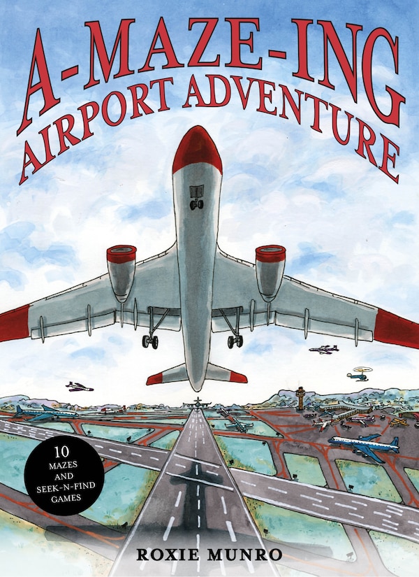 Amazing Airport Adventure by Roxie Munro, Hardcover | Indigo Chapters