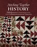 Stitching Together History by Mary W. Kerr, Hardcover | Indigo Chapters