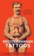 Mediterranean Tattoos by Luisa Gnecchi Ruscone, Hardcover | Indigo Chapters