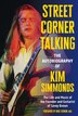 Street Corner Talking The Autobiography of Kim Simmonds, Hardcover | Indigo Chapters