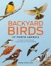 Backyard Birds of North America by Daniel O'Sullivan, Hardcover | Indigo Chapters