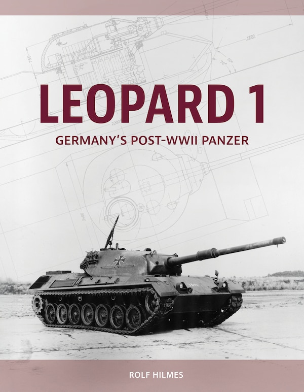 Leopard 1 by Rolf Hilmes, Hardcover | Indigo Chapters