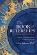The Book of Rulerships, 2nd Edition by J. Lee Lehman, PhD, Paperback | Indigo Chapters