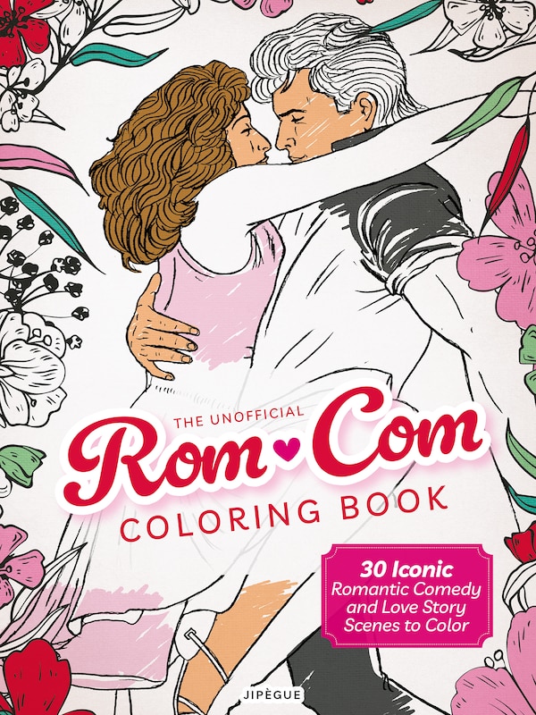 The Unofficial Rom-Com Coloring Book by Jipègue, Coloring Books | Indigo Chapters