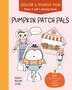 Pumpkin Patch Pals by Ashley Regina Lucas, Coloring Books | Indigo Chapters