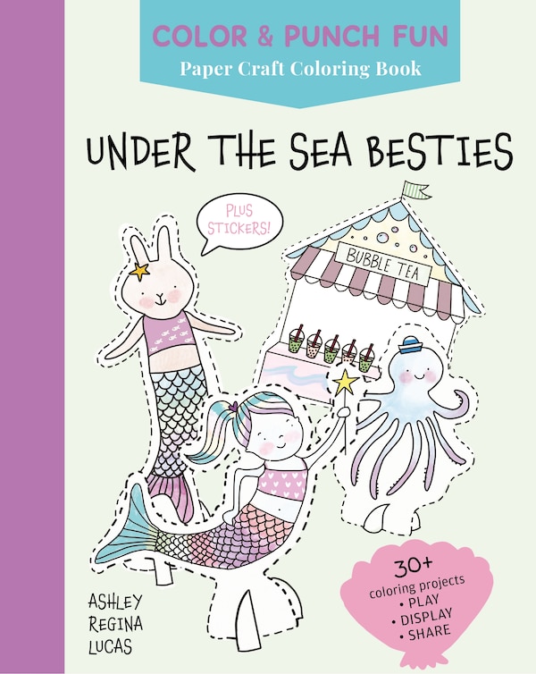 Under the Sea Besties by Ashley Regina Lucas, Coloring Books | Indigo Chapters