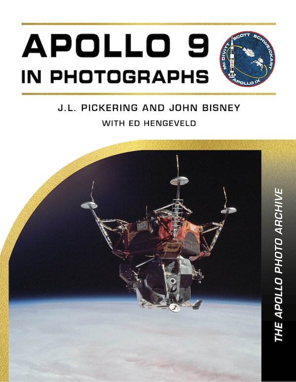 Apollo 9 in Photographs by J. L. Pickering, Hardcover | Indigo Chapters