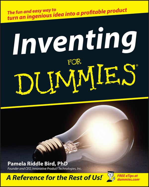 Inventing For Dummies by Pamela Riddle Bird, Paperback | Indigo Chapters