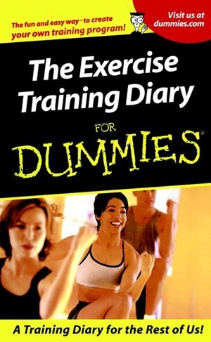 The Exercise Training Diary For Dummies by Allen St. John, Paperback | Indigo Chapters