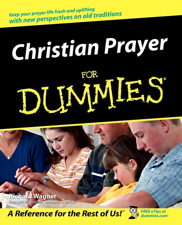 Christian Prayer For Dummies by Richard Wagner, Paperback | Indigo Chapters