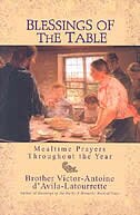 Blessings of the table by Victor-antoine D'avila-latourrette, Paperback | Indigo Chapters