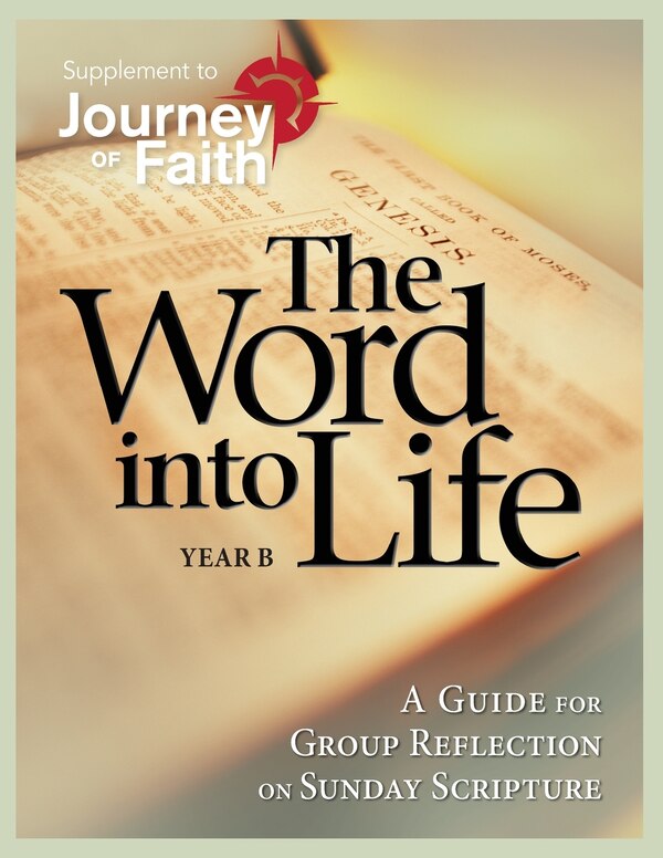 The Word Into Life Year B by A A Redemptorist Pastoral Publication, Paperback | Indigo Chapters