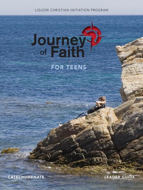 Journey of Faith for Teens Catechumenate Leader Guide by John Mudd, Spiral Bound | Indigo Chapters