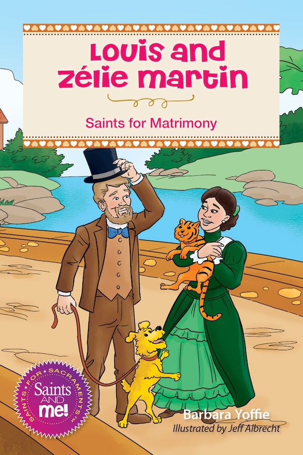 Louis and Zélie Martin by Barbara Yoffie, Paperback | Indigo Chapters