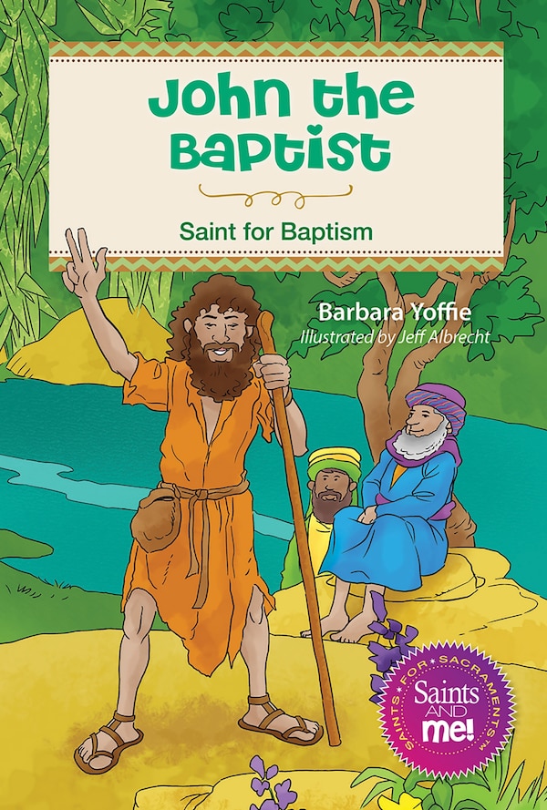 John the Baptist by Barbara Yoffie, Paperback | Indigo Chapters