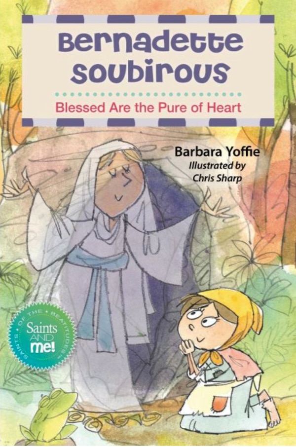Saint Bernadette by Barbara Yoffie, Paperback | Indigo Chapters