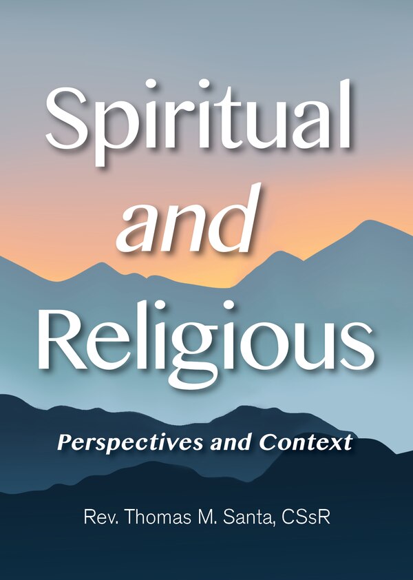 Spiritual and Religious by Thomas Santa, Paperback | Indigo Chapters
