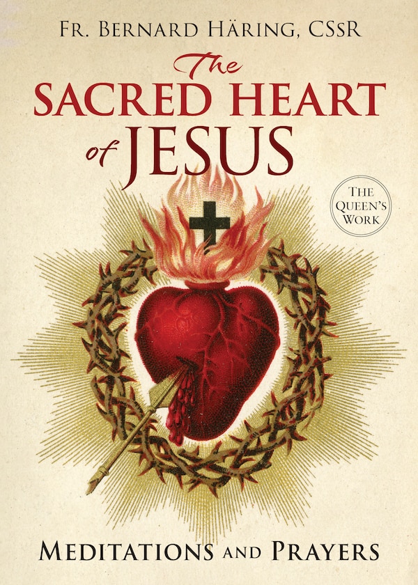 The Sacred Heart of Jesus by Bernard Häring, Paperback | Indigo Chapters