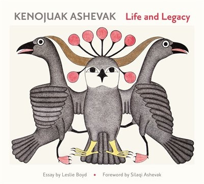 Kenojuak Ashevak by Leslie Boyd, Hardcover | Indigo Chapters