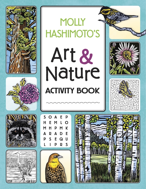Molly Hashimoto's Art & Nature Activity Book, Paperback | Indigo Chapters