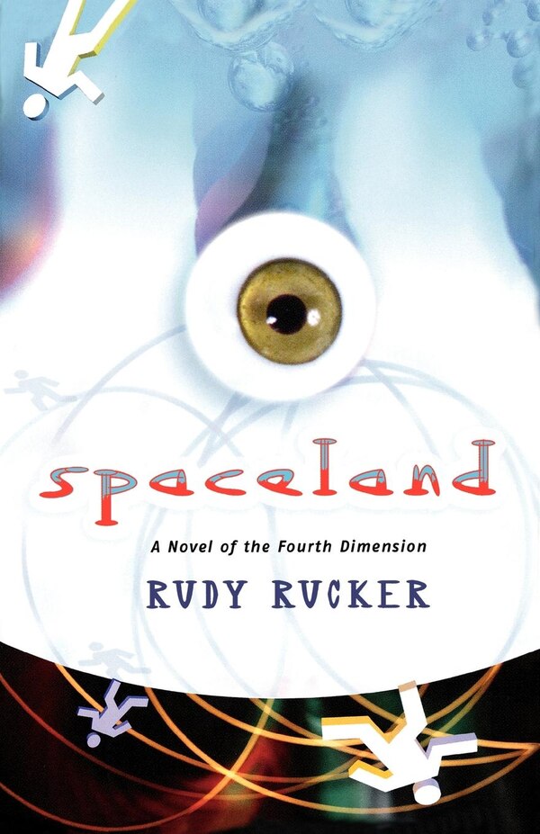 Spaceland by Rudy Rucker, Paperback | Indigo Chapters