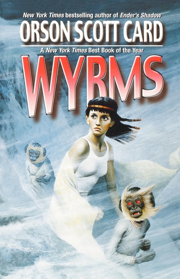 Wyrms by Orson Scott Card, Paperback | Indigo Chapters