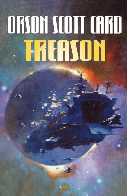 Treason by Orson Scott Card, Paperback | Indigo Chapters