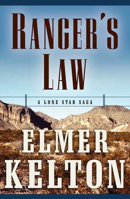 Ranger's Law by Elmer Kelton, Paperback | Indigo Chapters