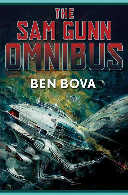 The Sam Gunn Omnibus by Ben Bova, Paperback | Indigo Chapters