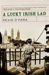 A Lucky Irish Lad by Kevin O'Hara, Paperback | Indigo Chapters