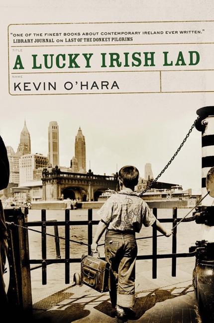A Lucky Irish Lad by Kevin O'Hara, Paperback | Indigo Chapters