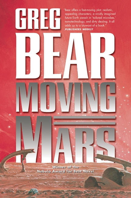 Moving Mars by Greg Bear, Paperback | Indigo Chapters