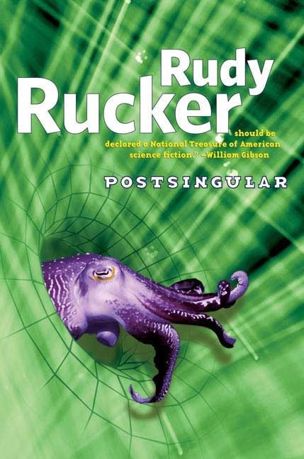 Postsingular by Rudy Rucker, Paperback | Indigo Chapters