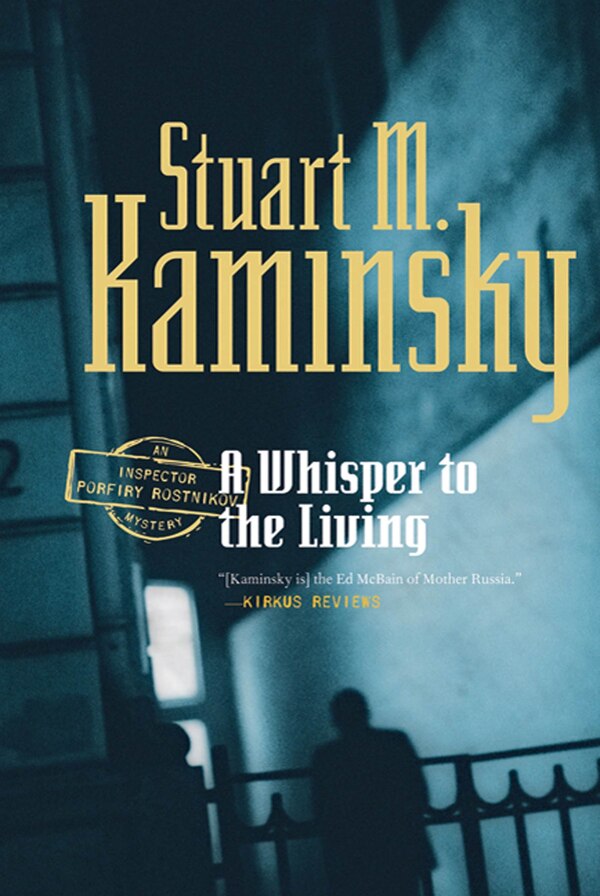 A Whisper to the Living by Stuart M. Kaminsky, Paperback | Indigo Chapters